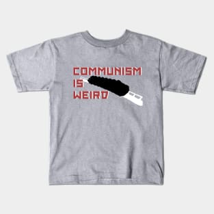 Communism is Weird Kids T-Shirt